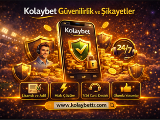 Kolaybet güvenilirlik analizi ve kullanıcı şikayetleri.